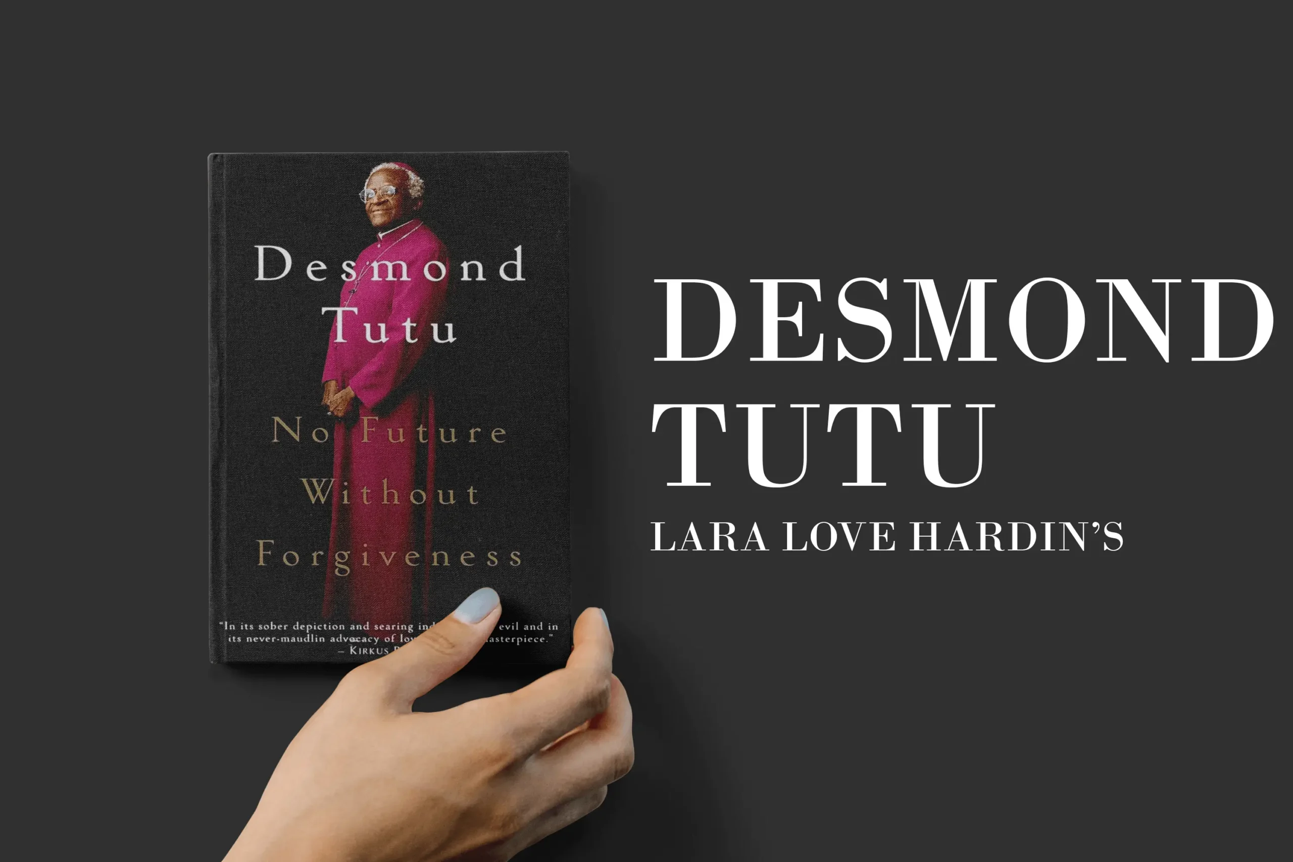 Desmond Tutu Written by Lara Love Hardin’s 
