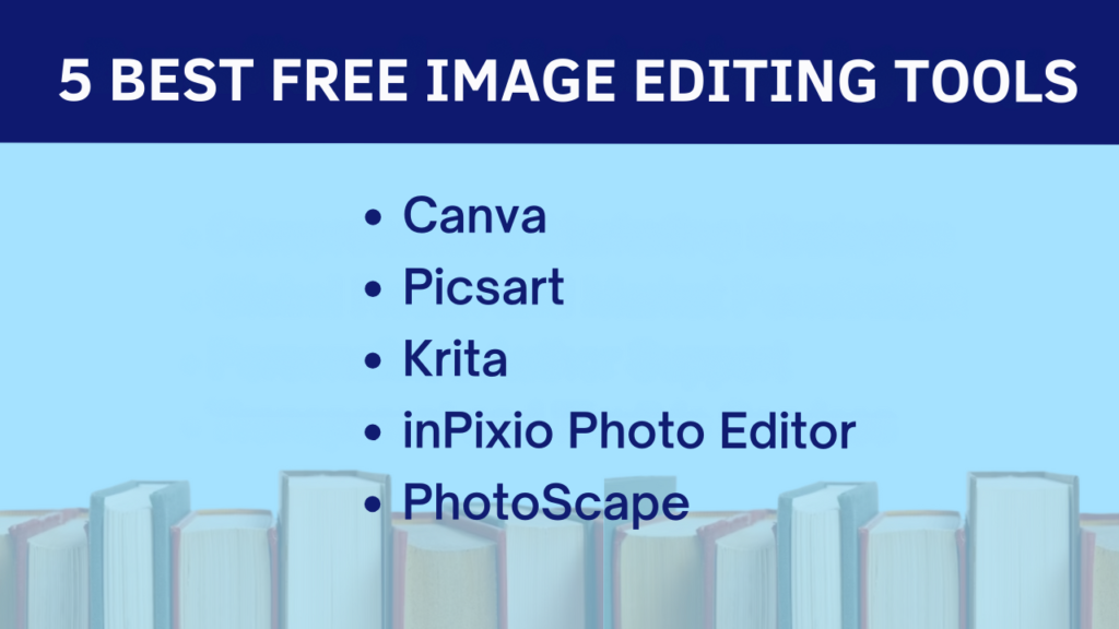 5 best free image editing tools