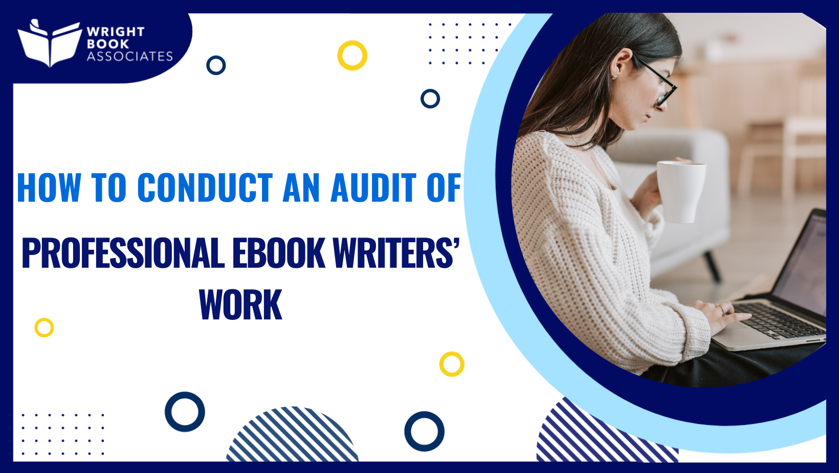 How to Conduct an Audit of Professional eBook Writers’ Work