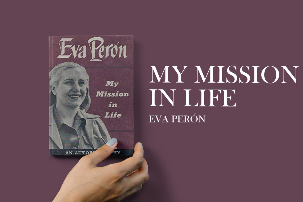 My Mission in Life by Eva Perón