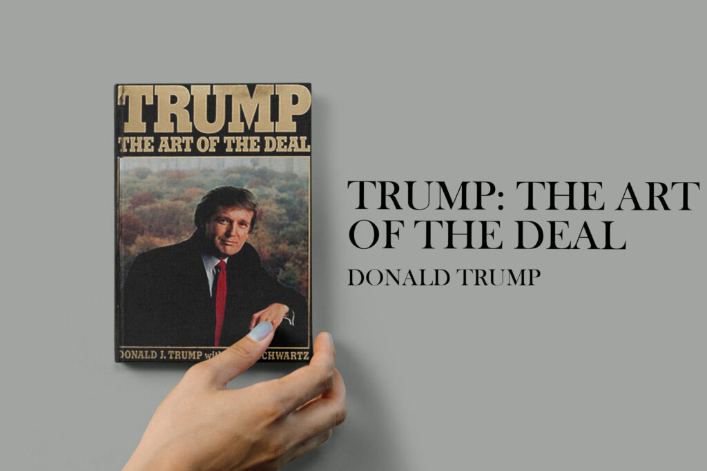 Trump: The Art of the Deal by Donald Trump​