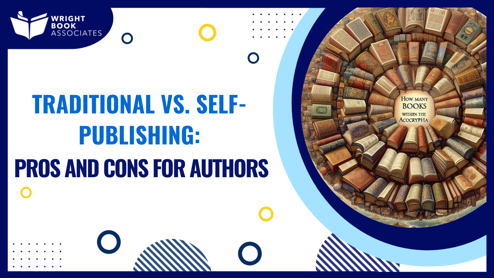 Traditional vs. Self-Publishing: Pros and Cons for Authors