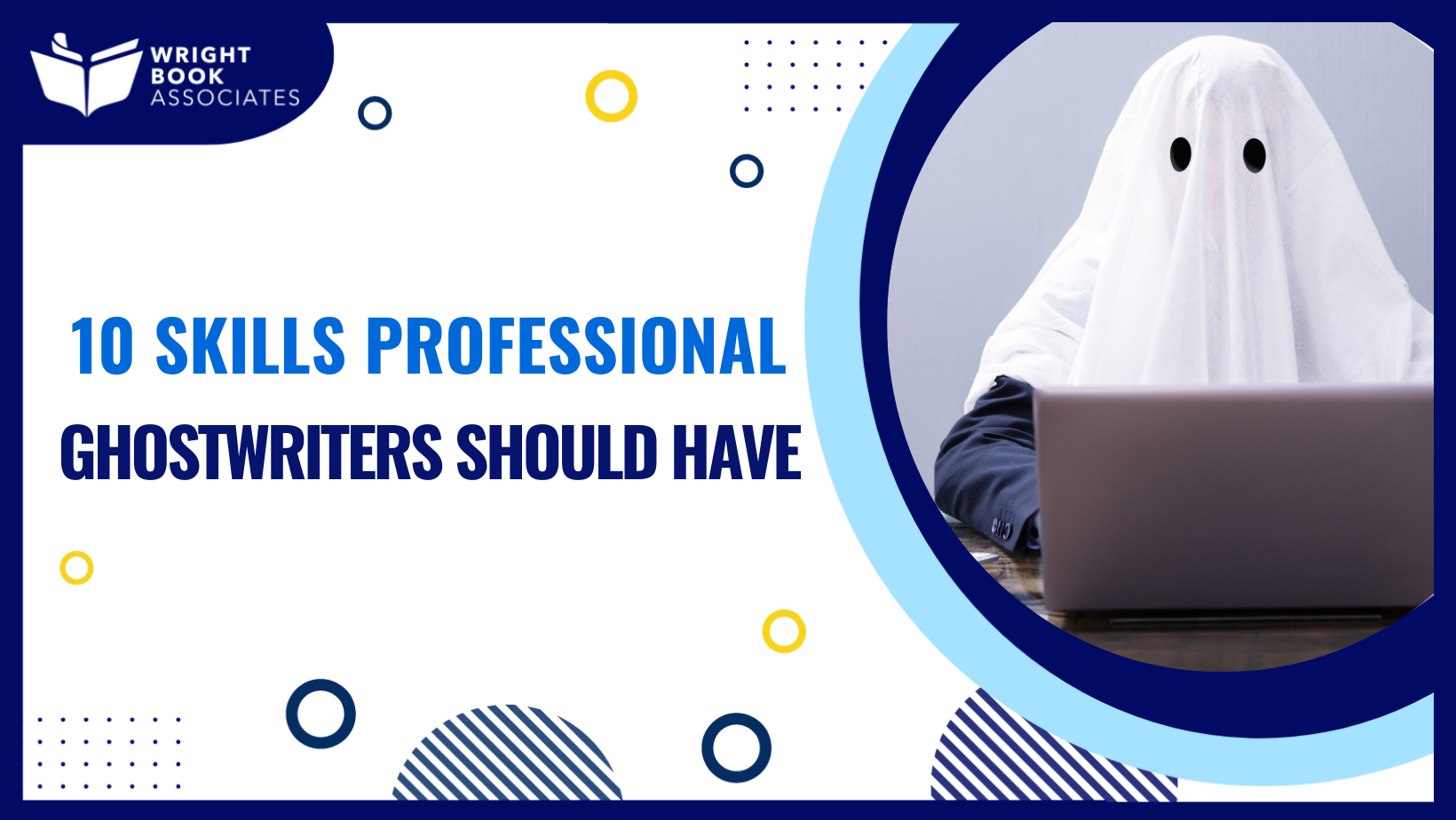 10 Essential Skills Every Professional Ghostwriter For Hire Should Have