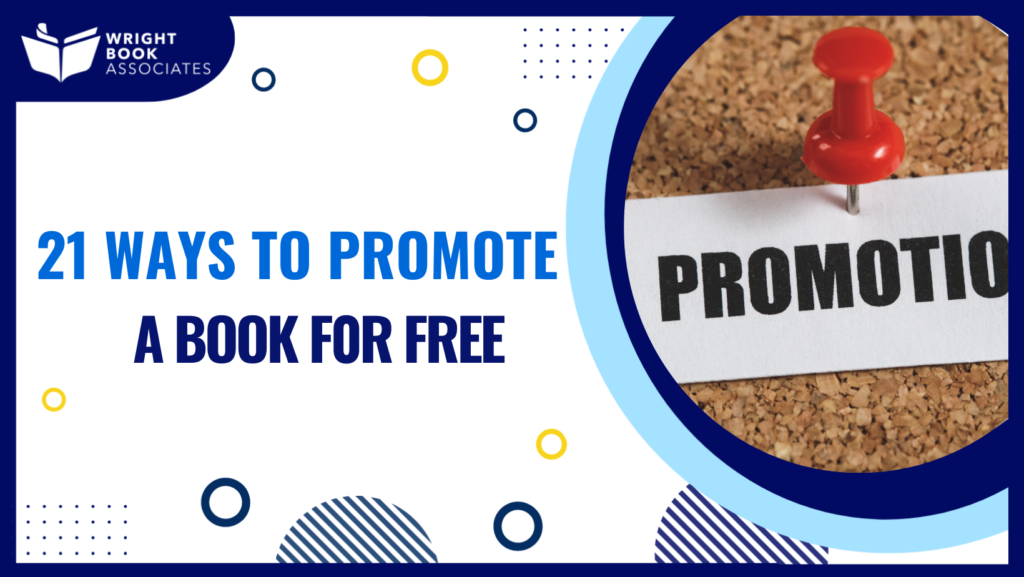21 Wayd to promote a book for free