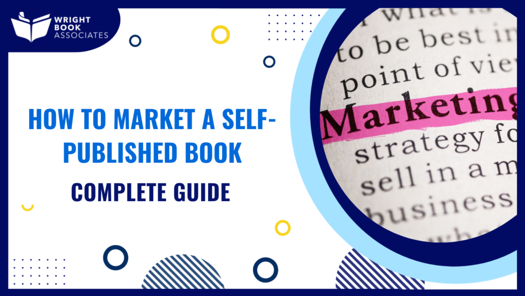 How to Market a Self-Published Book | Essential Strategies for Authors