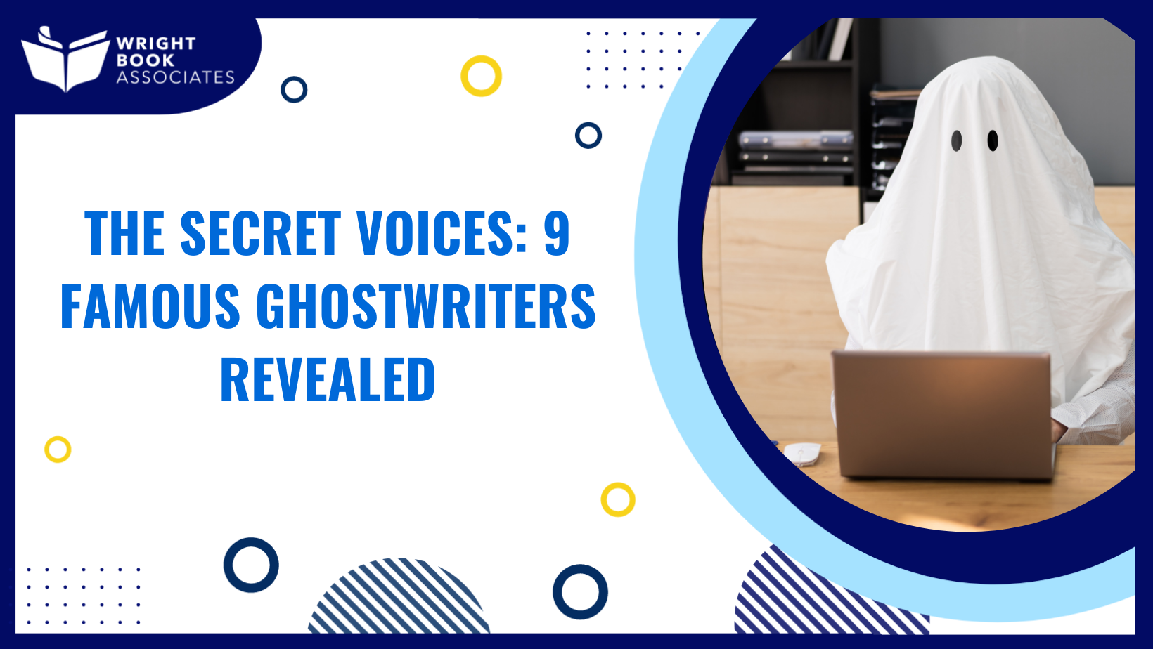 The Secret Voices: 9 Famous Ghostwriters Revealed