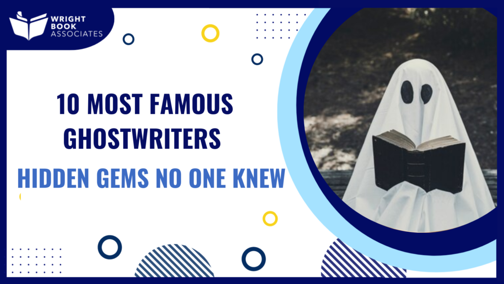 10 Most Famous Ghostwriters Hidden Gems