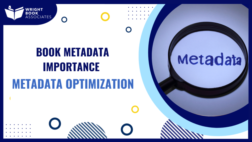 Importance of metadata How to Metadata Optimization Boosts Book Sales