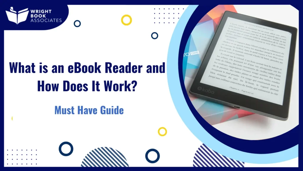 What is an eBook Reader and How Does It Work