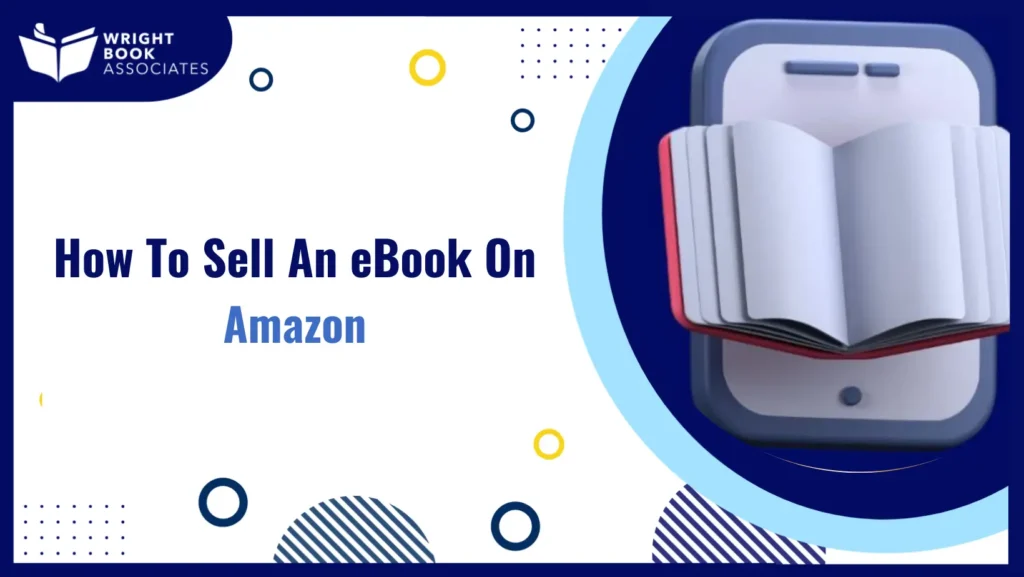 How To Sell An eBook On Amazon